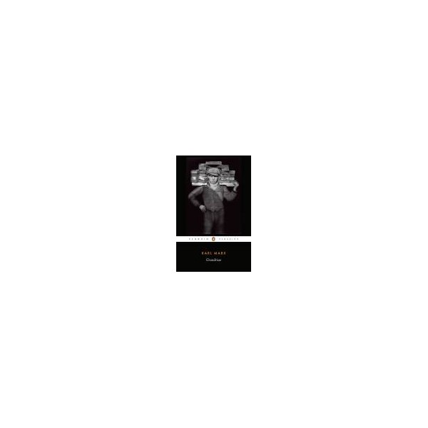 Grundrisse / Karl Marx
