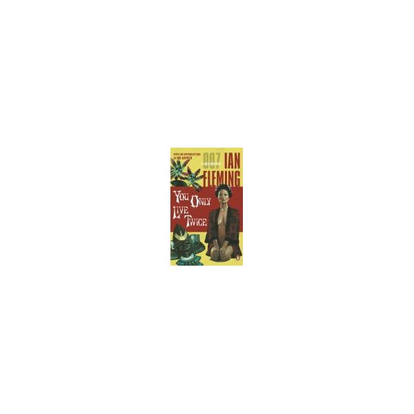 You Only Live Twice / Ian Fleming