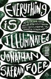 Everything Is Illuminated / Jonathan Safran Foer