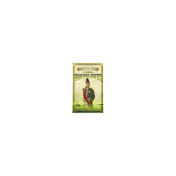 Lord Hornblower / C. S. Forester