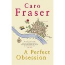 A Perfect Obsession / Caro Fraser