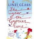 The Year the Gypsies Came / Linzi Glass