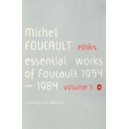 Ethics/ Essential Works / Michel Foucault