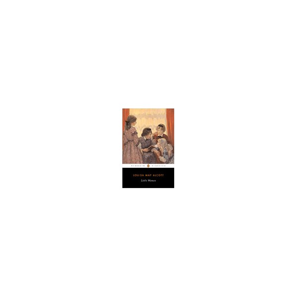 Little Women / Louisa May Alcott
