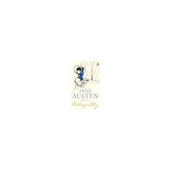 Northanger Abbey / Jane Austen