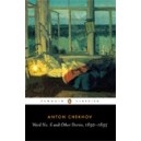 Ward No. 6 and Other Stories, 1892-1895 / Anton Chekhov
