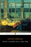 Ward No. 6 and Other Stories, 1892-1895 / Anton Chekhov