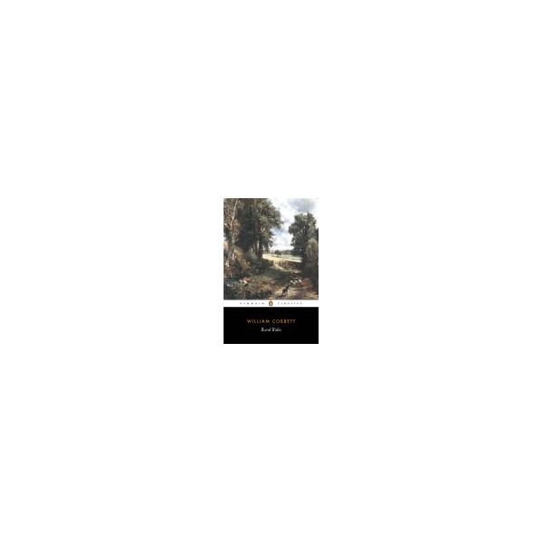 Rural Rides / William Cobbett