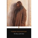 The House of the Dead / Fyodor Dostoyevsky