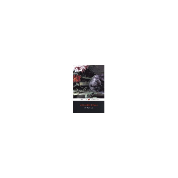 The Black Tulip / Alexandre Dumas pere
