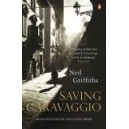 Saving Caravaggio / Neil Griffiths