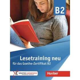Lesetraining neu für das Goethe-Zertifikat B2, UB