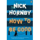 How to be Good / Nick Hornby