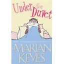 Under The Duvet / Marian Keyes