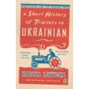 A Short History of Tractors in Ukrainian / Marina Lewycka