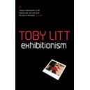 Exhibitionism / Toby Litt