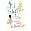 If I Were You / Julia Llewellyn