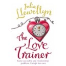 The Love Trainer / Julia Llewellyn
