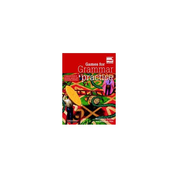 CCC: Games for Grammar Practice / Maria Lucia Zaorob, Elizabeth Chin