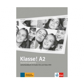 Klasse! A2 Deutsch für Jugendliche Lehrerhandbuch