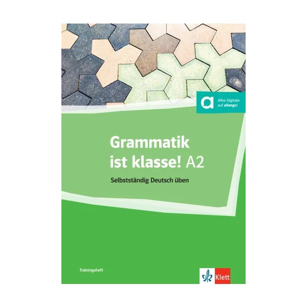 Grammatik ist klasse! A2