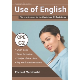 Use of English: Ten practice tests for the Cambridge C2 Proficiency 