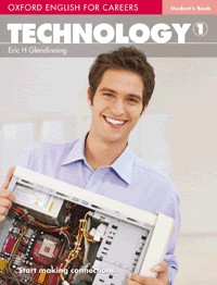 Oxford English for Careers: Technology 1: SBk / Eric H. Glendinning