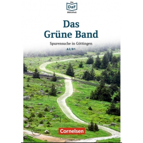 Das Grüne Band · Spurensuche in Göttingen. A2/B1. Mit Audios online