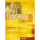 Tangram aktuell 1 Lekt. 1–4 Lehrerhandbuch / Ina Alke, Rosa-Maria Dallapiazza, Eduard von Jan, Dieter Maenner