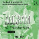Tangram 2A CDs zum Kursbuch & Arbeitsbuch / Dr. Beate Blüggel, Rosa-Maria Dallapiazza, Eduard von Jan, Anja