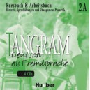 Tangram 2A CDs zum Kursbuch & Arbeitsbuch / Dr. Beate Bl&uuml;ggel, Rosa-Maria Dallapiazza, Eduard von Jan, Anja