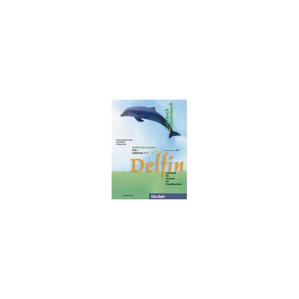 Delfin 3 Teil 1 Lektionen 1&ndash;7 Kursbuch + Arbeitsbuch + CD / Hartmut Aufderstra&szlig;e, Jutta M&uuml;ller, Thomas Storz