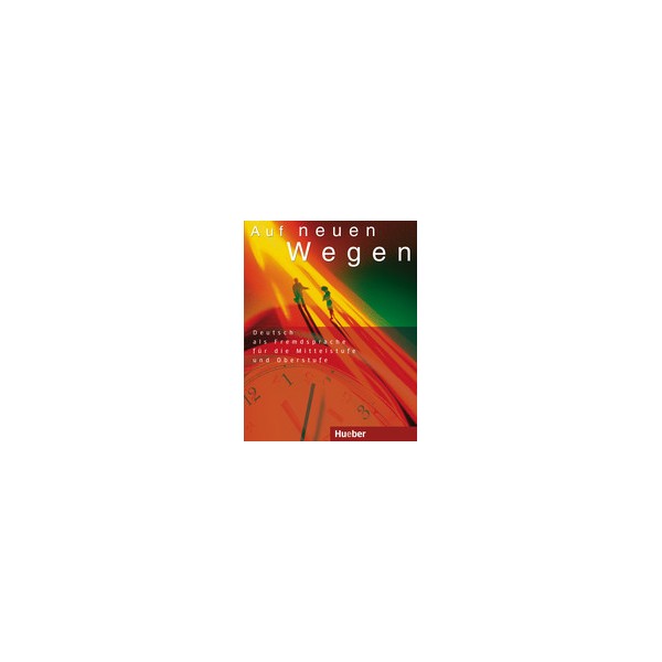 Auf neuen Wegen Lehrbuch / Dr. Eva-Maria Willkop, Claudia Wiemer, Dr. Evelyn M&uuml;ller-K&uuml;ppers