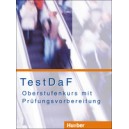TestDaF – Oberstufenkurs mit Prüfungsvorbereitung / Stefan Glienicke, Klaus-Markus Katthagen