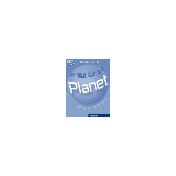 Planet 2 Arbeitsbuch / Gabriele Kopp, Siegfried B&uuml;ttner, Josef Alberti