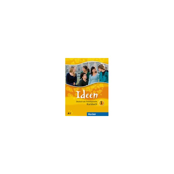 Ideen 1: Kursbuch A1 / Dr. Wilfried Krenn, Dr. Herbert Puchta