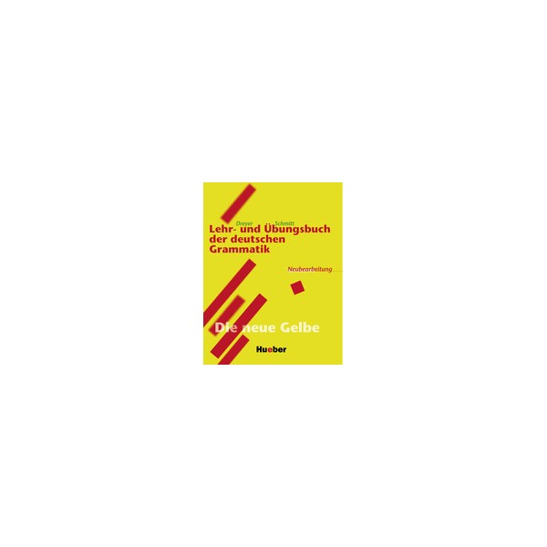 Lehr- und &Uuml;bungsbuch der deutschen Grammatik &ndash; Neubearbeitung / Hilke Dreyer, Richard Schmitt