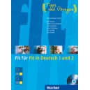 Fit für Fit in Deutsch 1 und 2: Lehrbuch mit CD / Anta Kursiša, Carmen Cristache, Lina Pilypaitytė, Saida Schirino