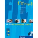 Fit f&uuml;r Fit in Deutsch 1 und 2: Lehrbuch mit CD / Anta Kursi&scaron;a, Carmen Cristache, Lina Pilypaitytė, Saida Schirino