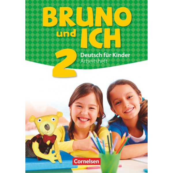Bruno und ich 2. Arbeitsheft mit Audio-CD