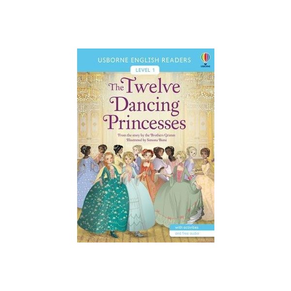 Brothers Grimm.The Twelve Dancing Princesses
