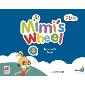 Mimi’s Wheel 3 Teacher's Book Plus with Navio App