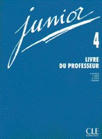 Junior 4 - Livre du professeur / Michèle Butzbach, Carmen Martin, Dolorès Pastor, Inmac