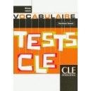 Tests de vocabulaire - avancé / Dominique Renaud
