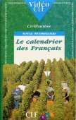 Le Calendrier des Français interm&eacute;diaire / Centre De Linguistique Appliquee Cla