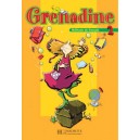 Grenadine 2 - Livre él&#232;ve / Clelia Paccagnino, Marie-laure Poletti