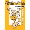 Grenadine 2 - Guide pédagogique / Clelia Paccagnino, Marie-laure Poletti