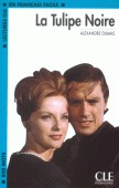 La Tulipe Noire / Alexandre Dumas