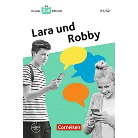 Lara und Robby. A1/A2. Lektüre mit Audios online 