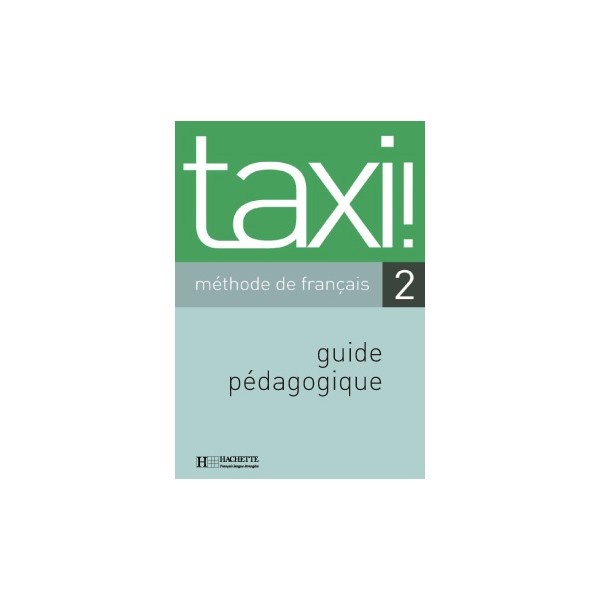 Taxi 2 - Guide p&eacute;dagogique / Patrick Gu&eacute;don
